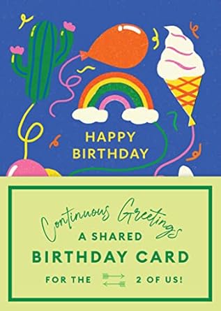 Continuous Greetings: A shared Birthday