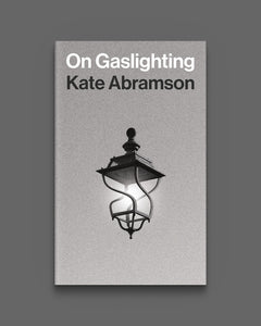 On Gaslighting