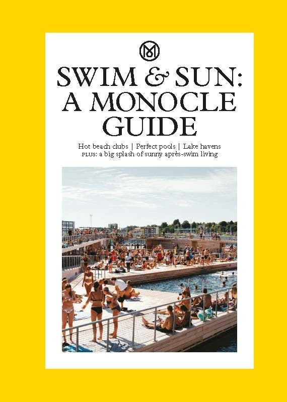 Swim & Sun - A Monocle Guide