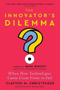 Innovator's Dilemma