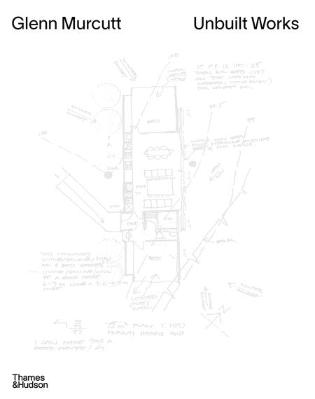 Glenn Murcutt: Unbuilt Works