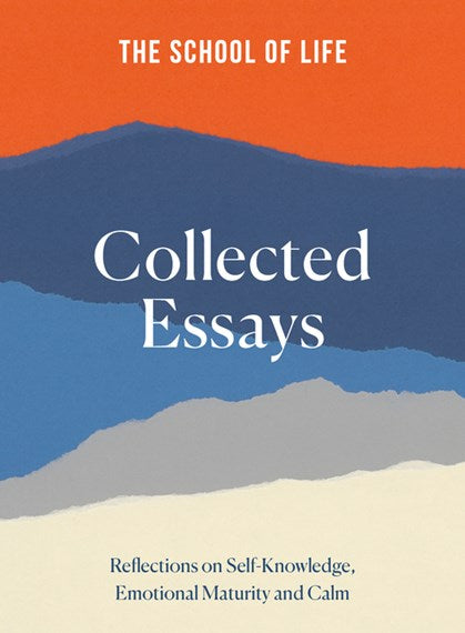 Collected Essays: School of Life