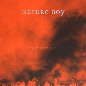 Nature Boy - Signed by Artist