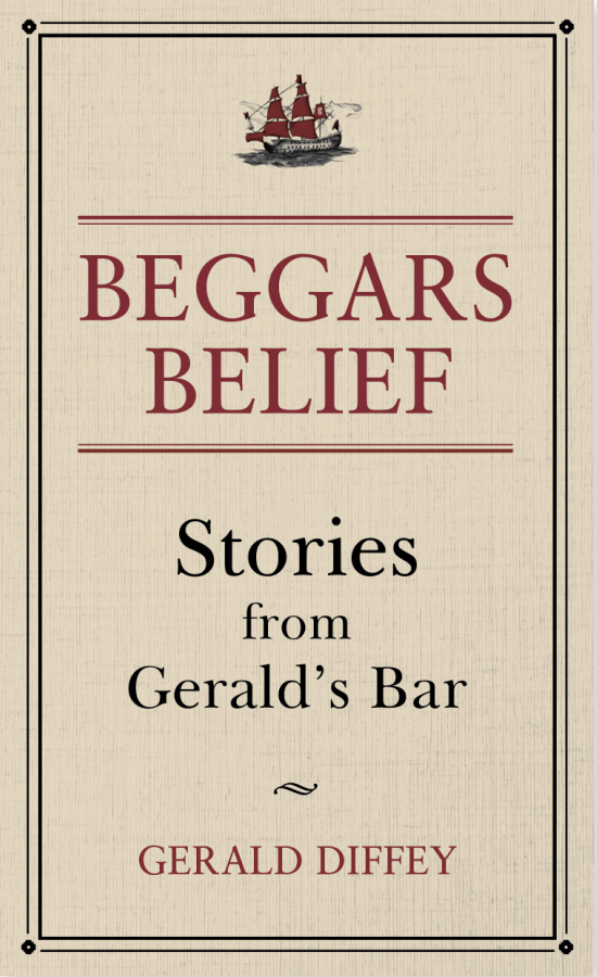 Beggars Belief: Stories from Gerald's Bar